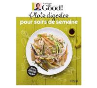 Plats Digestes Pour Soirs De Semaine