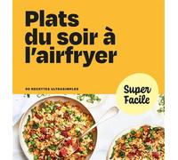 Plats du soir à l'airfryer - Collectif - Solar - broché - Guide