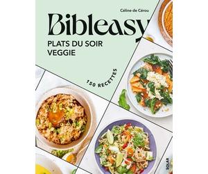 Plats du soir veggie - Bibleasy - Céline De Cerou - Solar - broché - Guide