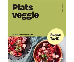 Plats Veggie - Ingrid Bernard - Solar - broché - Guide