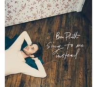 Platt, Ben - Sing to Me Instead