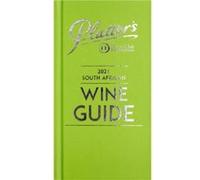 Platters South African Wine Guide 2021 John Platter (Auteur)