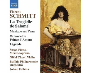 Platts Chooi Buffalo Philharmonic Orchestra Falletta - Tragedie de Salome [New C