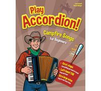 Play Accordion!: Campfire Songs for Beginners