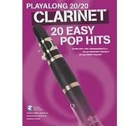 Play Along 20/20 Clarinet: 20 Easy Pop Hits, Includes Downloadable Audio