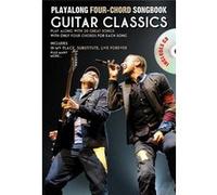 Play-Along 4-Chord Songbook Guitar Classics + Cd