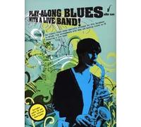 PLAY ALONG BLUES WITH A LIVE BAND ALTO SAX , SAXOPHONE COLLECTIF (Auteur)