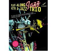 Play-Along Jazz With A Jazz Trio / Recueil + Cd
