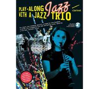 Play Along Jazz With A Trio + Audio - Clarinet