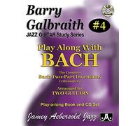 Play Along With Bach: The Complete Bach Two-part Inventions (1 Through 15) Arranged for Two Guitars