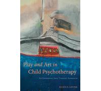 Play and Art in Child Psychotherapy