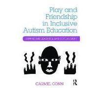 Play And Friendship In Inclusive Autism Education