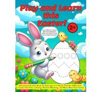 Play and Learn this Easter: Educational Activity Book for Kids Ages 2-5: Mazes, Find the Differences, Connect the Dots, Coloring, Shadow Matching, and Many More Fun Games