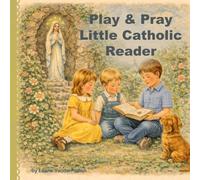 Play and Pray Little Catholic Reader
