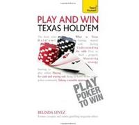 Play and Win Texas Hold 'Em: Teach Yourself: Book (Teach Yourself: Games/Hobbies/Sports) - [Version Originale] Belinda Levez (Auteur)