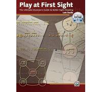 Play at First Sight: The Ultimate Musician's Guide to Better Sight-reading