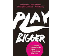 Kevin Maney – Play Bigger – Livre en anglais – Broché