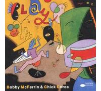 Play by Bobby Mcferrin and Chick Corea (1994-07-01)