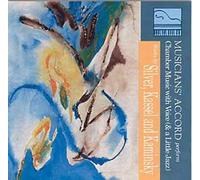 Play Chamber Works By American Composers : Silver, Kassel & Kaminsky