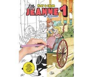 PLAY & COLOR 1 - LITTLE JEANNE DE LESTONNAC