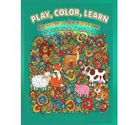 PLAY, COLOR, LEARN: Learn Animal Names with Ukrainian Petrykivka Painting Art: Creative Coloring for Kids