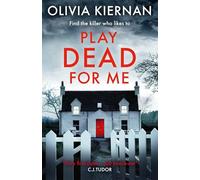 Play Dead for Me: A heart-stopping crime thriller (Frankie Sheehan 1)