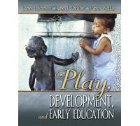 Play, Development, And Early Education