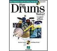 Play Drums Today! - Level 1: A Complete Guide To The Basics [With Cd (Audio)]