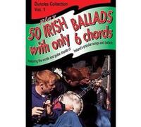 Play Fifty Irish Ballads With Only Six Chords: Volume One. Sheet Music for Lyrics & Chords Unknown (Auteur)