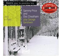 Sammy Price & Doc Cheatham - Collection Jazz In Paris - Play George Gershwing - Digipack