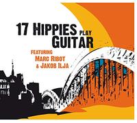 Seventeen Hippies - Play Guitar [Import]