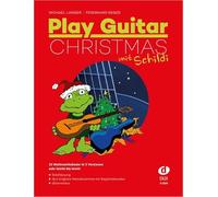 Play Guitar Christmas mit Schildi – 33 chants de Noël, 3 versions – très facile/facile – Edition Dux