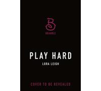 Play Hard - Lora Leigh - Bramble - ebook (ePub) - Livre