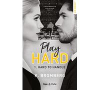 Play hard - Tome 01: Hard to handle