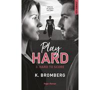 Play hard - Tome 03: Hard to score