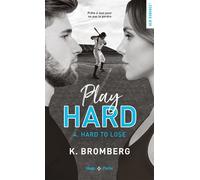 Play hard - Tome 04 - K. Bromberg - Hugo Poche - Poche - Roman