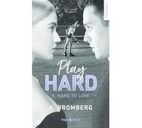 Play hard - Tome 05 - K. Bromberg - Hugo Poche - Poche - Roman