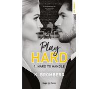 Play hard - Tome 01: Hard to handle