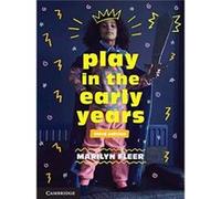 Play in the Early Years by Fleer & Marilyn Monash University & Victoria Fleer Marilyn Monash University Victoria (Auteur)