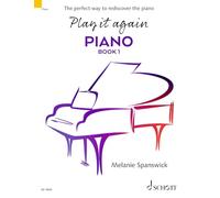 Play it again: piano band 1 piano – Schott