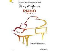 Play It Again Piano Book 2 - [Livre en VO] Melanie Spanswick (Auteur)
