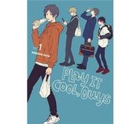 Play It Cool Guys Vol. 1 by Kokone Nata Kokone Nata (Auteur)