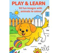 Play & Learn: 50 fun images with animals to colour