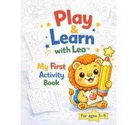 Play & Learn with Leo: My First Activity Book