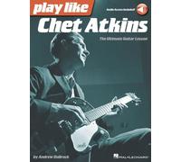 Play Like Chet Atkins: The Ultimate Guitar Lesson (Book/Online Audio)
