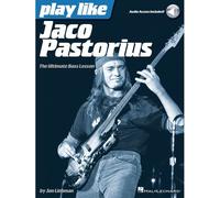 Play Like Jaco Pastorius – The Ultimate Bass Lesson – Livre + audio en ligne – Hal Leonard