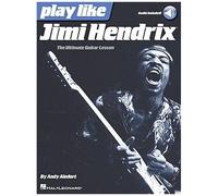 Play Like Jimi Hendrix: The Ultimate Guitar Lesson Book With Online Audio Tracks