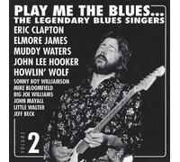 Play Me The Blues...The Legendary Blues Singers - Volume 2