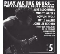 Play Me The Blues... The Legendary Blues Singers - Volume 5