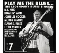 Play Me The Blues... The Legendary Blues Singers - Volume 7